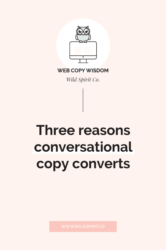 three reasons conversational copy converts